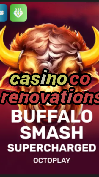 casino co renovations-w4cy2mdjlx2bf.com