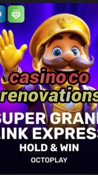 casino co renovations-w4cy2mdjlx2bf.com